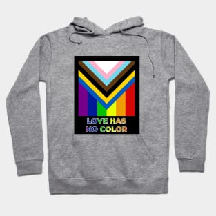 Love Has No color - PRIDE! Hoodie